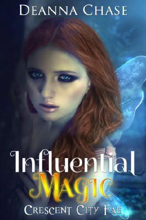 [Crescent City Fae 01] • Influential Magic